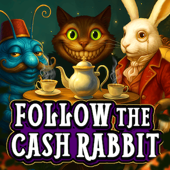 Follow the Cash Rabbit