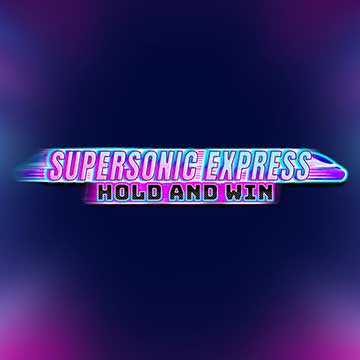 Supersonic Express: Hold & Win